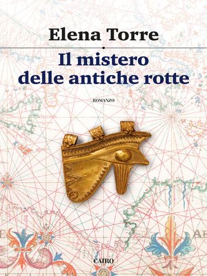 cover image of Il mistero delle antiche rotte